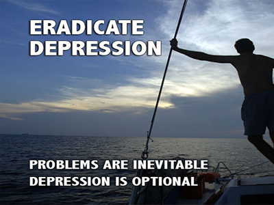 Eradicate depression